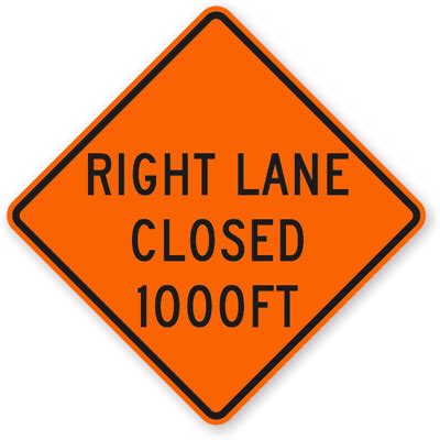 Right Lane Closed 1000 Ft Sign - W20-5R-C, SKU: X-W20-5R-C