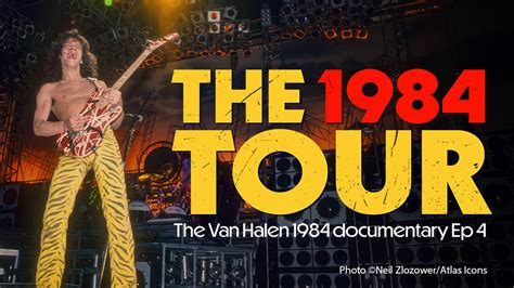 The 1984 Tour | The Van Halen 1984 Documentary Episode 4