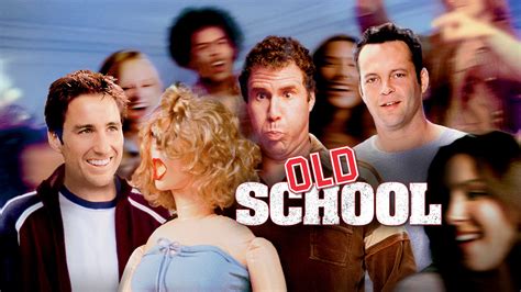 Old School (2003) - AZ Movies