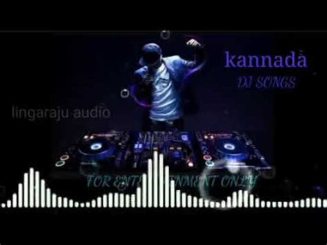 Kannada full entertainment DJ songs - YouTube