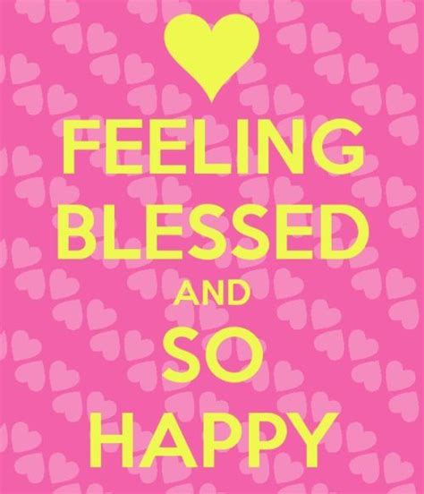 23 I’m #Blessed Quotes | Blessed quotes, Feeling blessed quotes, Happy quotes