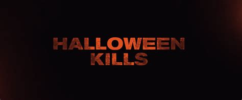 Halloween Kills Release Date Confirmed. » Horror Facts