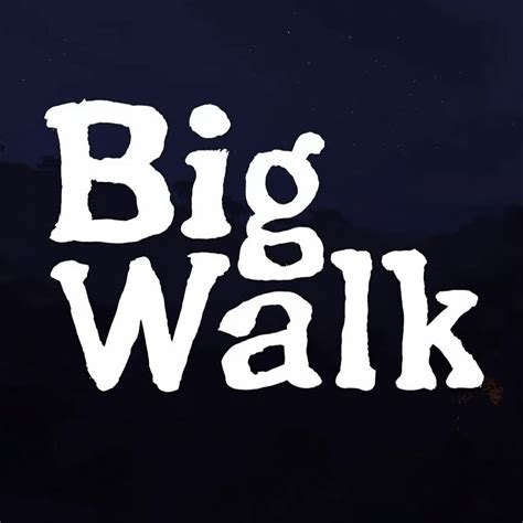 Big Walk