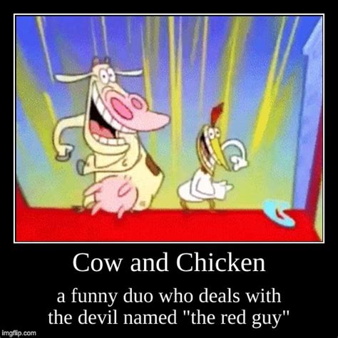 Cow and Chicken - Imgflip