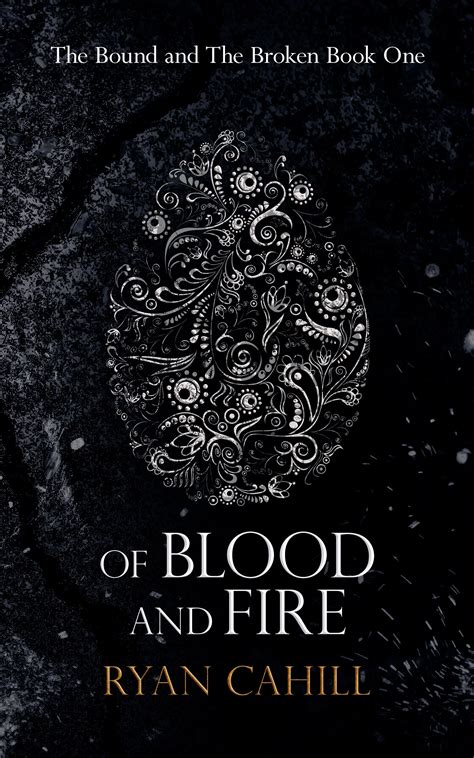 Review: Of Blood and Fire (The Bound and the Broken #1) by Ryan Cahill | FanFiAddict