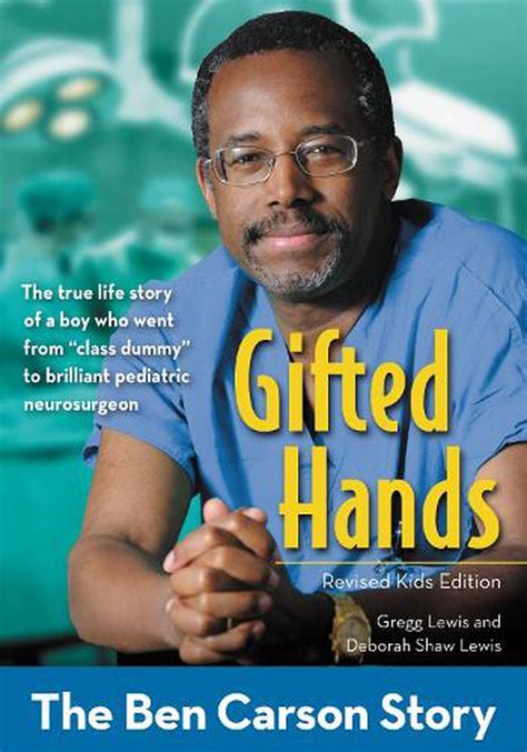 Gifted Hands: The Ben Carson Story by Gregg Lewis (English) Paperback Book Free 9780310738305 | eBay