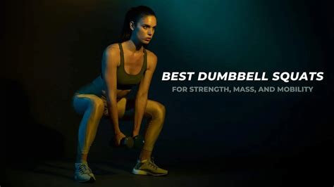 16 Best Dumbbell Squat Variations to Elevate Your Fitness - The Fitness Phantom