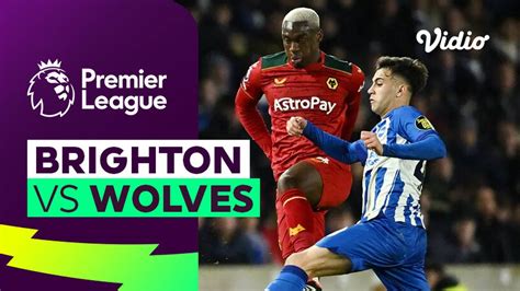 Brighton vs Wolves - Mini Match | Premier League 23/24 | Vidio