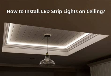 Installing Led Strip Lights Ceiling | Shelly Lighting