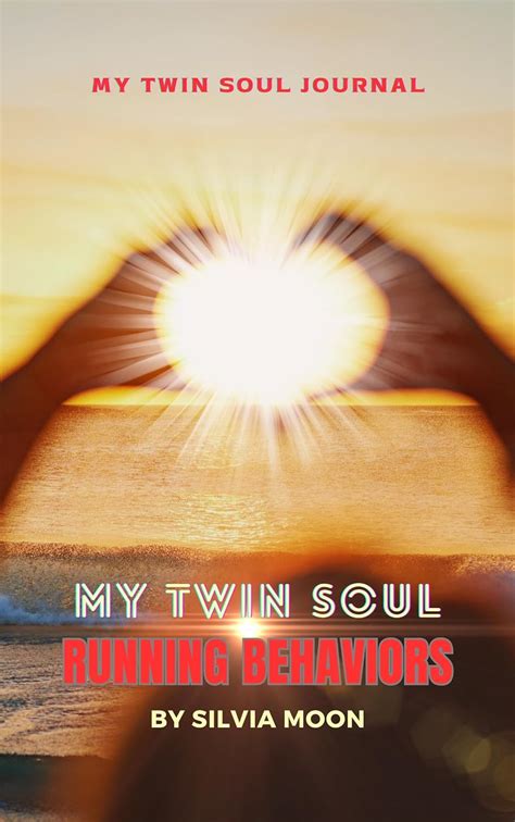 My Twin Soul Running Behaviors: Core Wounding Healing (The Twin Flame Runner) eBook : Moon ...
