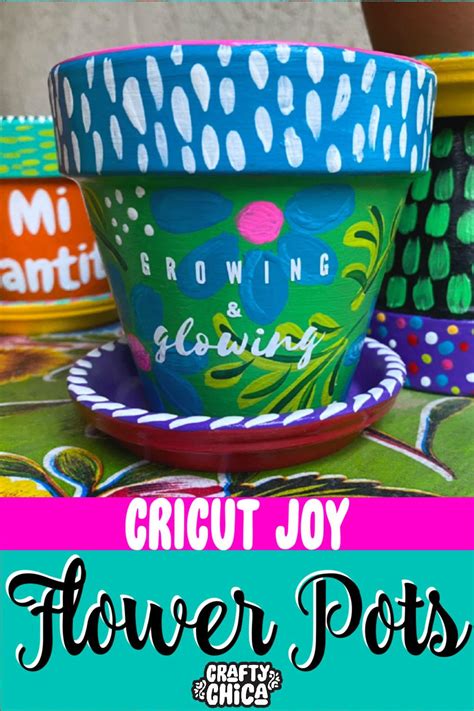 Cricut Joy Projects: DIY Flower Pots! - Crafty Chica