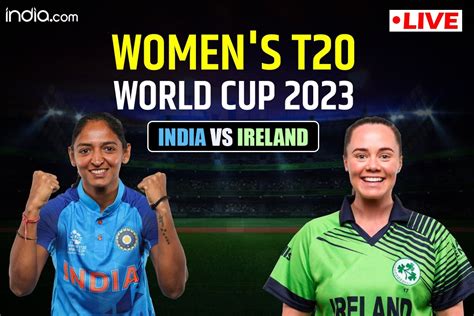 Highlights IND vs IRE, Women’s T20 World Cup 2023: India Beat Ireland ...