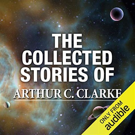 Amazon.com: The Collected Stories of Arthur C. Clarke (Audible Audio ...