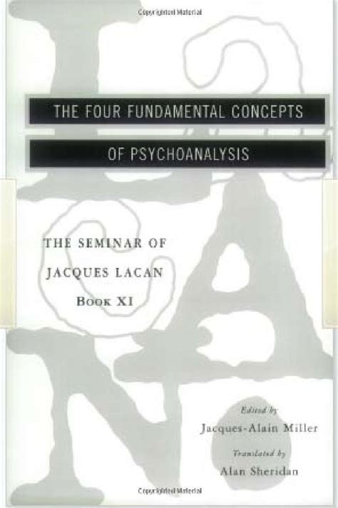 Jacques lacan the four fundamental concepts of psychoanalysis