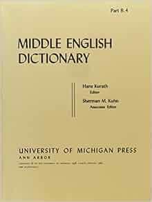 Amazon.com: Middle English Dictionary (Volume B.4) (9780472010240): Robert E. Lewis: Books