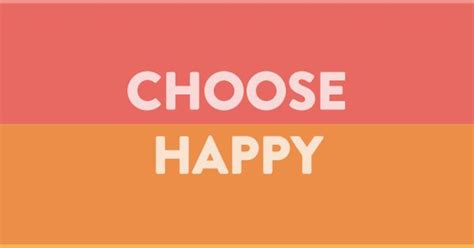 choose happy #Happiest5K | Happy Thoughts | Pinterest | Wallpaper, Happiness and Wisdom