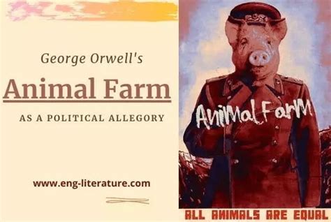 Animal Farm as a Political Allegory - All About English Literature