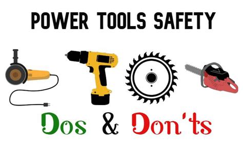 Power Tools Safety Dos and Don’ts - EHS - HSE and Fire protection | safety, OHSA, health ...