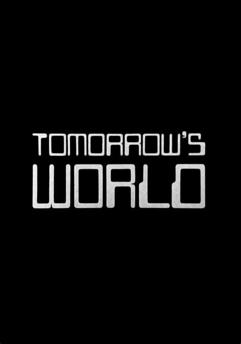 Tomorrow's World - streaming tv show online