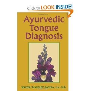 Ayurvedic Tongue Diagnosis | Ayurveda books, Ayurvedic, Ayurvedic medicine