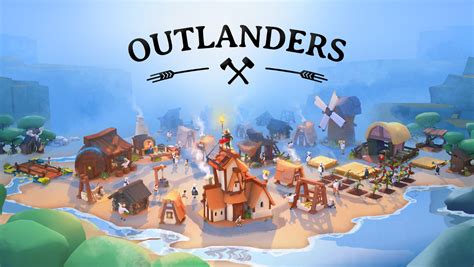 Cosy Town Builder Outlanders Releasing On PC Q1 2023