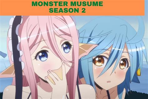 Monster Musume Season 2 Release Date Status, Plot, & Spoilers You Need To Know - Lake County News