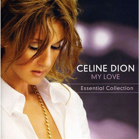 Celine Dion MY LOVE ESSENTIAL COLLECTION CD