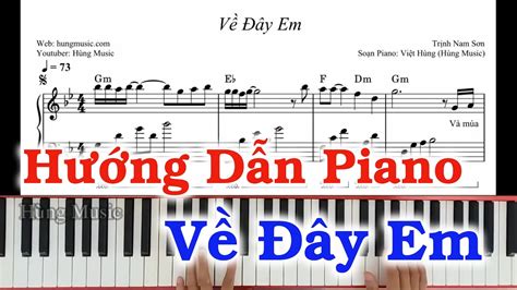 Hướng Dẫn Piano Về Đây Em - Nhạc Bất Hủ Việt Nam Tập 2 - Hùng Music ...