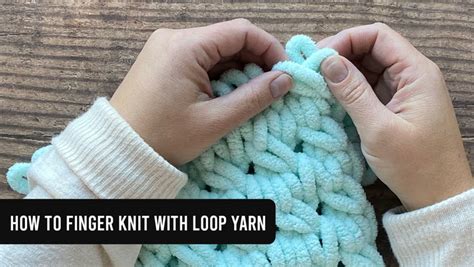 Get Crafty with Lion Brand Loop Yarn Pattern: Create Your Own Cozy Accessories!