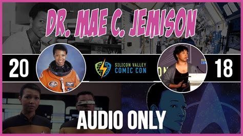 Dr. Mae C. Jemison - 100-Year Starship Panel (Audio Only) - SVCC 2018 - YouTube