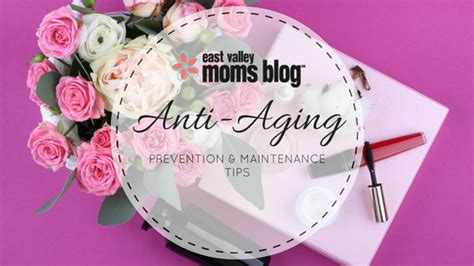 Anti-Aging Prevention and Maintenance Tips