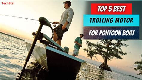 Top 5 Best Trolling Motor for Pontoon Boat | Best Trolling Motors For Pontoon Boats - [2023 ...