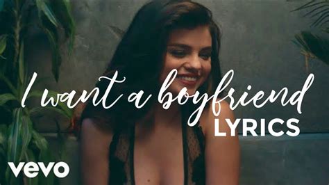 I Want A Boyfriend - SELENA GOMEZ (Lyrics) | Musical Notes - YouTube