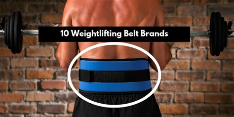 10 Weightlifting Belt Brands To Supercharge Your Workout