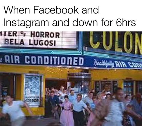 Facebook was down : r/memes