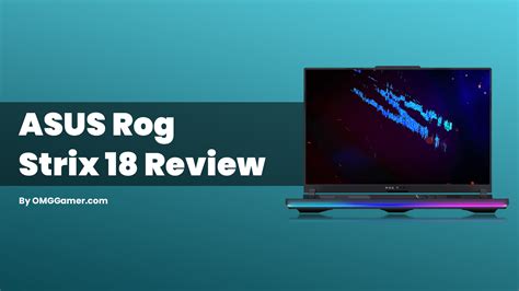 ASUS Rog Strix 18 Review, Design, Specs, Deals, Price [2024]