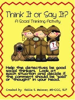 Think It or Say It- Social Thinking | Teaching social skills, Social ...