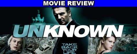 Unknown - movie review | The Geek Generation