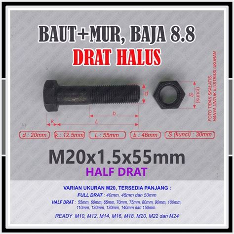 Jual Baut Mur Baja 8.8 M20 x55mm drat halus - pitch 1.5 kunci 30 - HALF ...