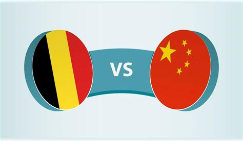 Belgium versus China, team sports competition concept. 23528194 Vector ...