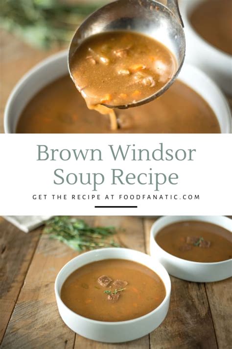 Brown Windsor Soup Recipe Photo - Food Fanatic