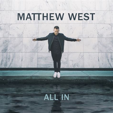 Matthew West All In CD Review and Giveaway - God4bAndMe - Where faith, fashion, food and fun ...