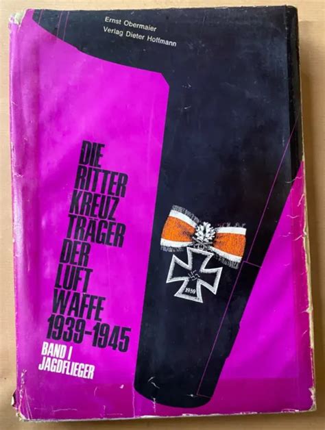 WW2 &DIE RITTERKREUZ Trager Der Luftwaffe" Knights Cross Book 1966 1St Edition $95.26 - PicClick