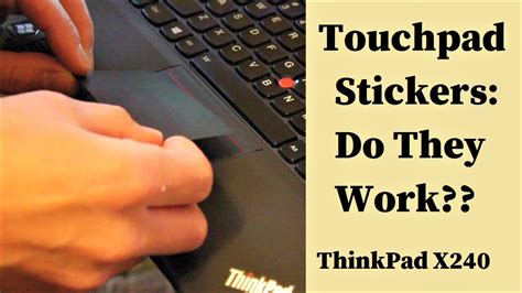 Laptop TouchPad Stickers: Do They Work? Lenovo ThinkPad X240 - YouTube