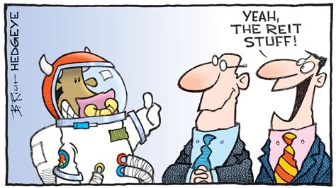 Hedgeye - Cartoon of the Day: REITs!