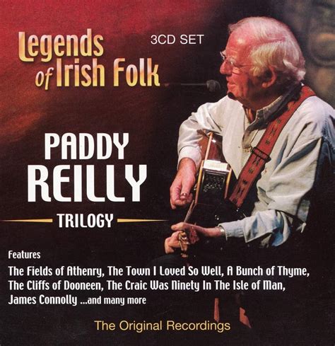 Legends of Irish Folk Trilogy: Paddy Reilly: Amazon.ca: Music