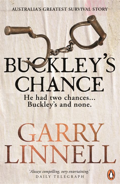 Buckley's Chance by Garry Linnell - Penguin Books Australia