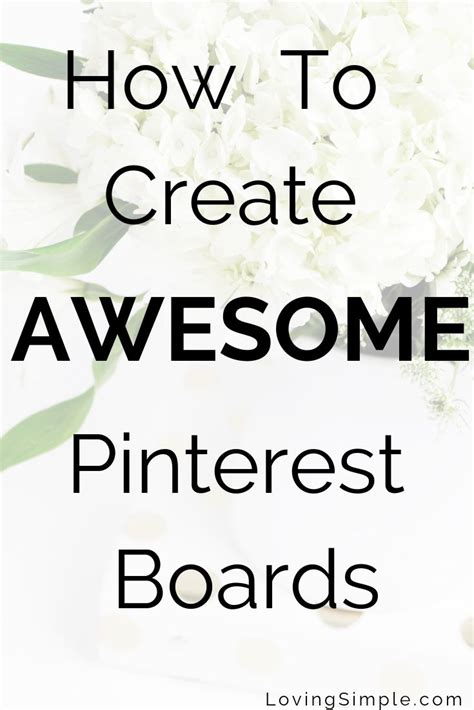 Create Killer Pinterest Boards FAST and EASY — Loving Simple ...