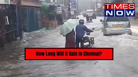 Chennai Rains: How Long Will It Rain In Chennai? Check Weather Forecast ...