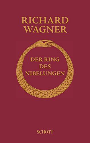 Der Ring des Nibelungen: Vollständiger Text mit Notentafeln der ...